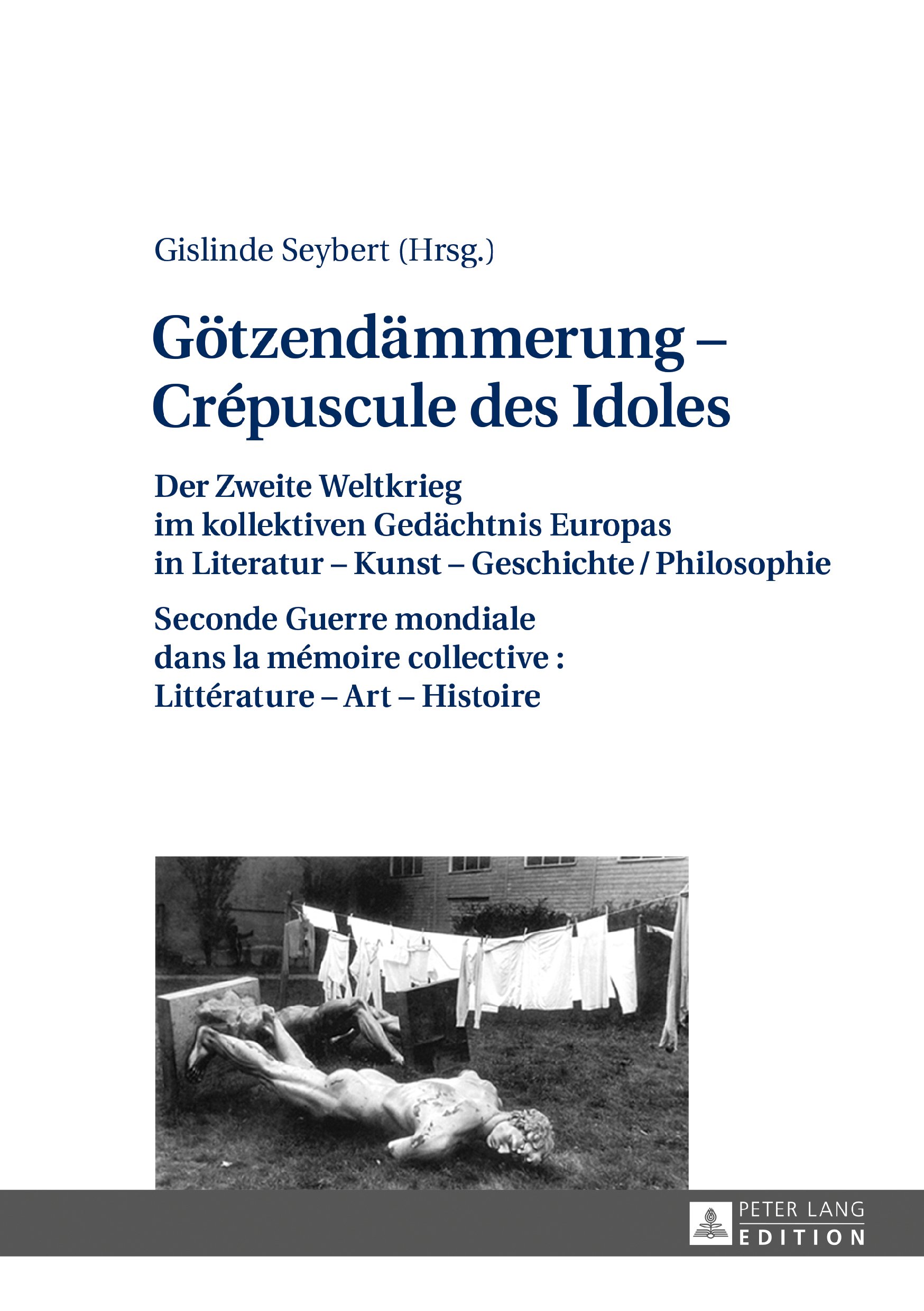 Crépuscule des Idoles Littérature Art Histoire : l'œuvre académique sur la mémoire européenne