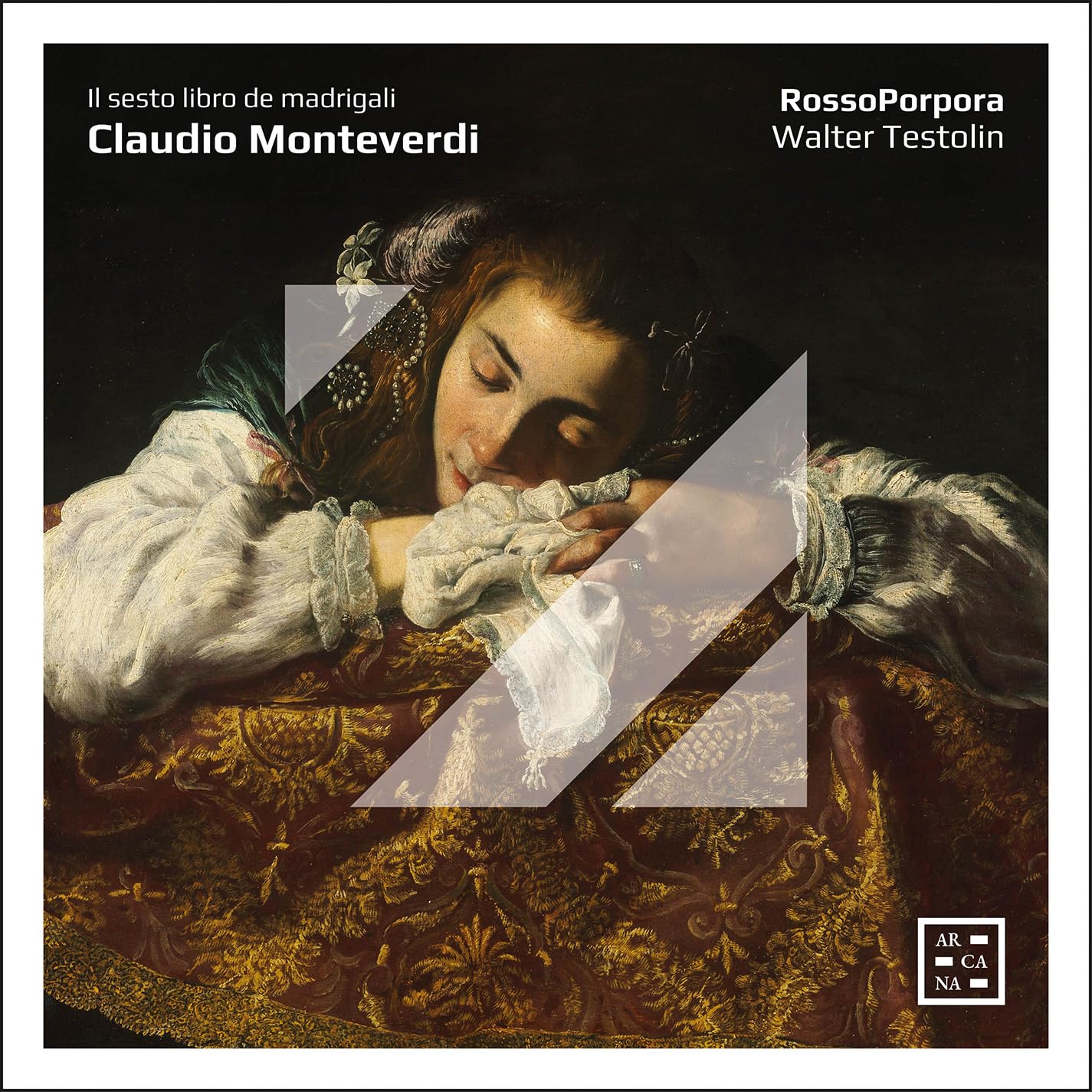 Monteverdi: Il sesto libro de madrigali