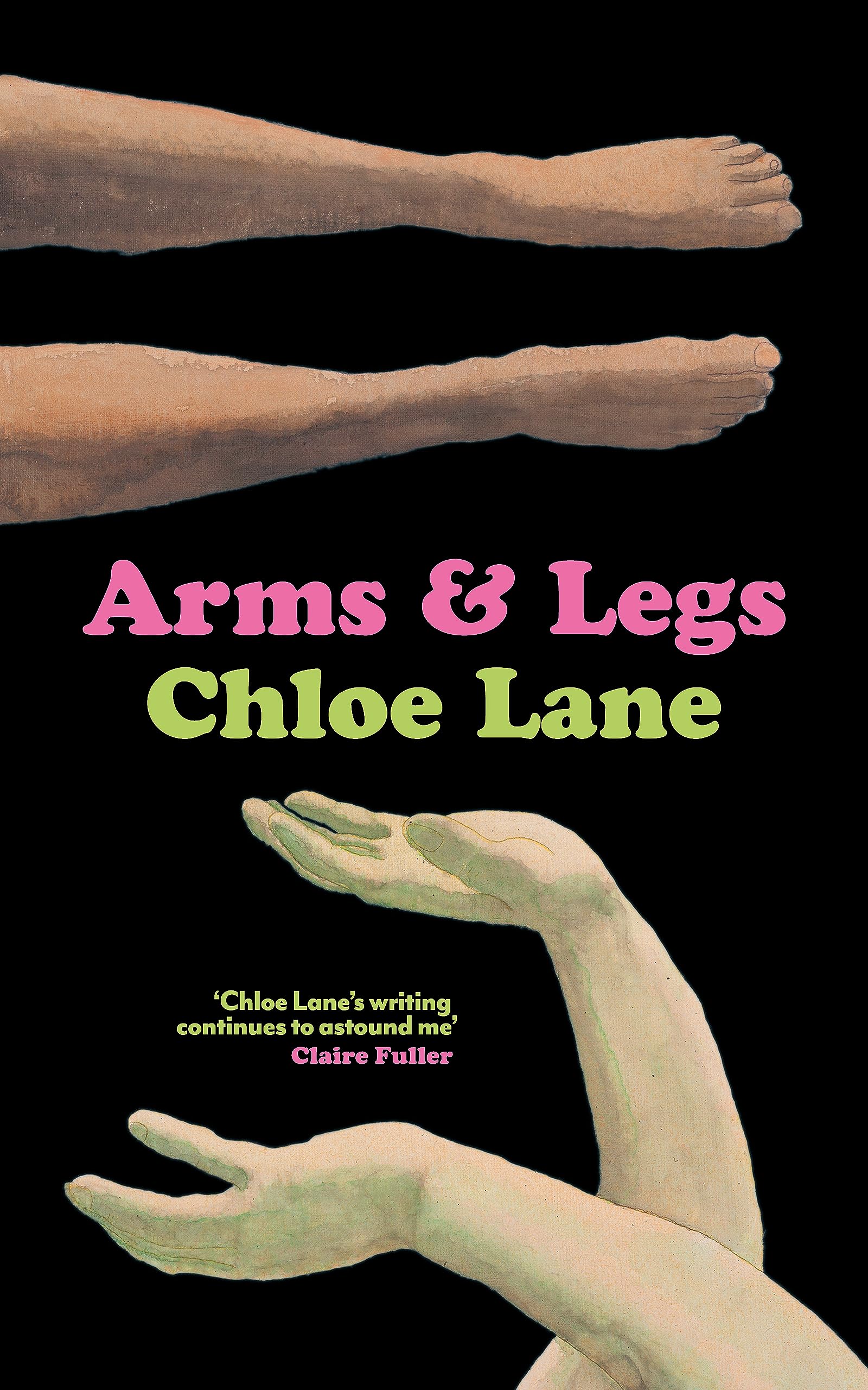 Arms & Legs by Chloe Lane - 9781913547615