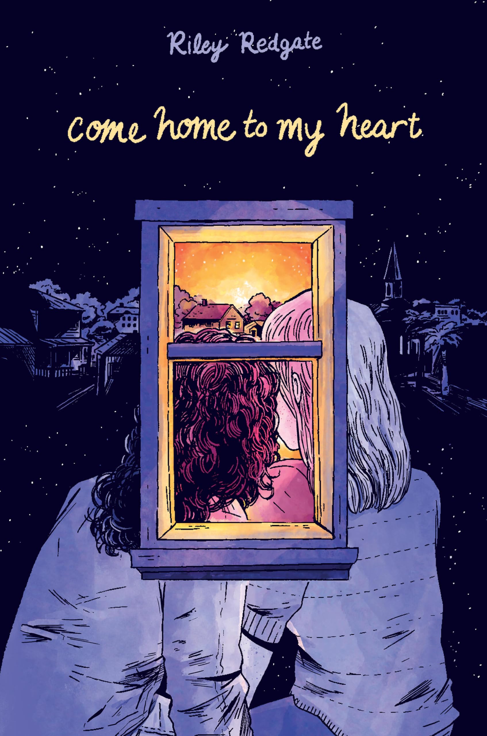 Come Home to My Heart by Riley Redgate HARDBACK 9781454957119