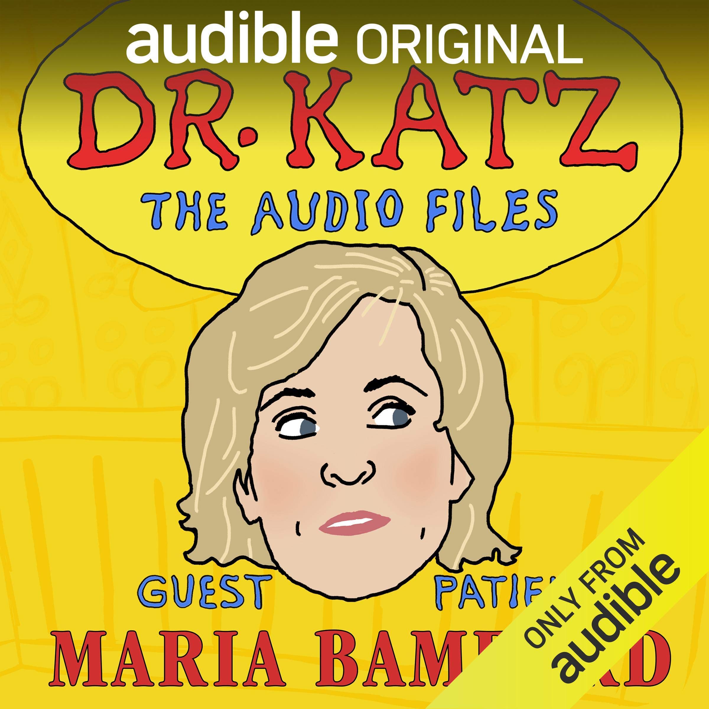 Ep. 9: Maria Bamford (Dr. Katz: The Audio Files)