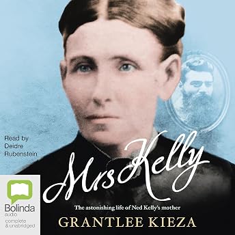 Mrs Kelly Audiobook by Grantlee Kieza episode artwork