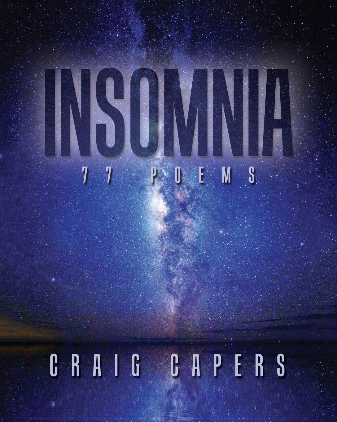 INSOMNIA: 77 Poems