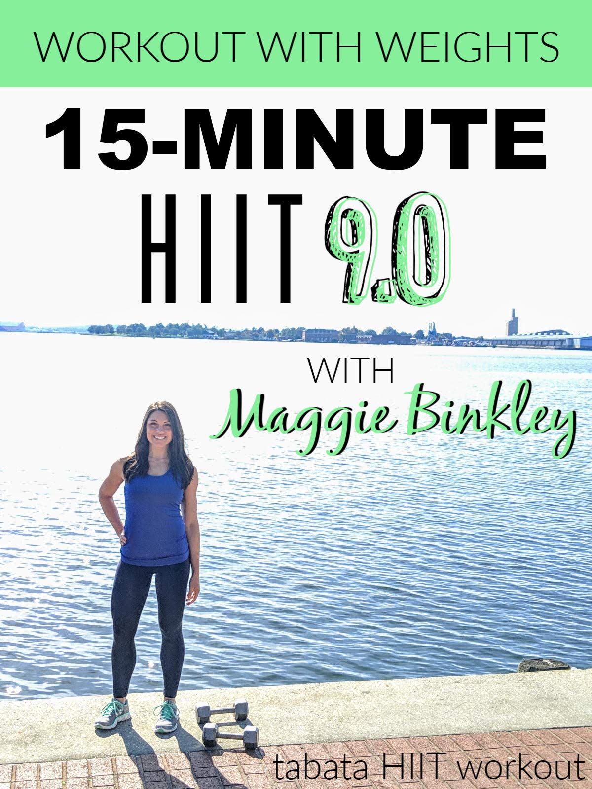 15-Minute HIIT 9.0 (tabata workout with weights)