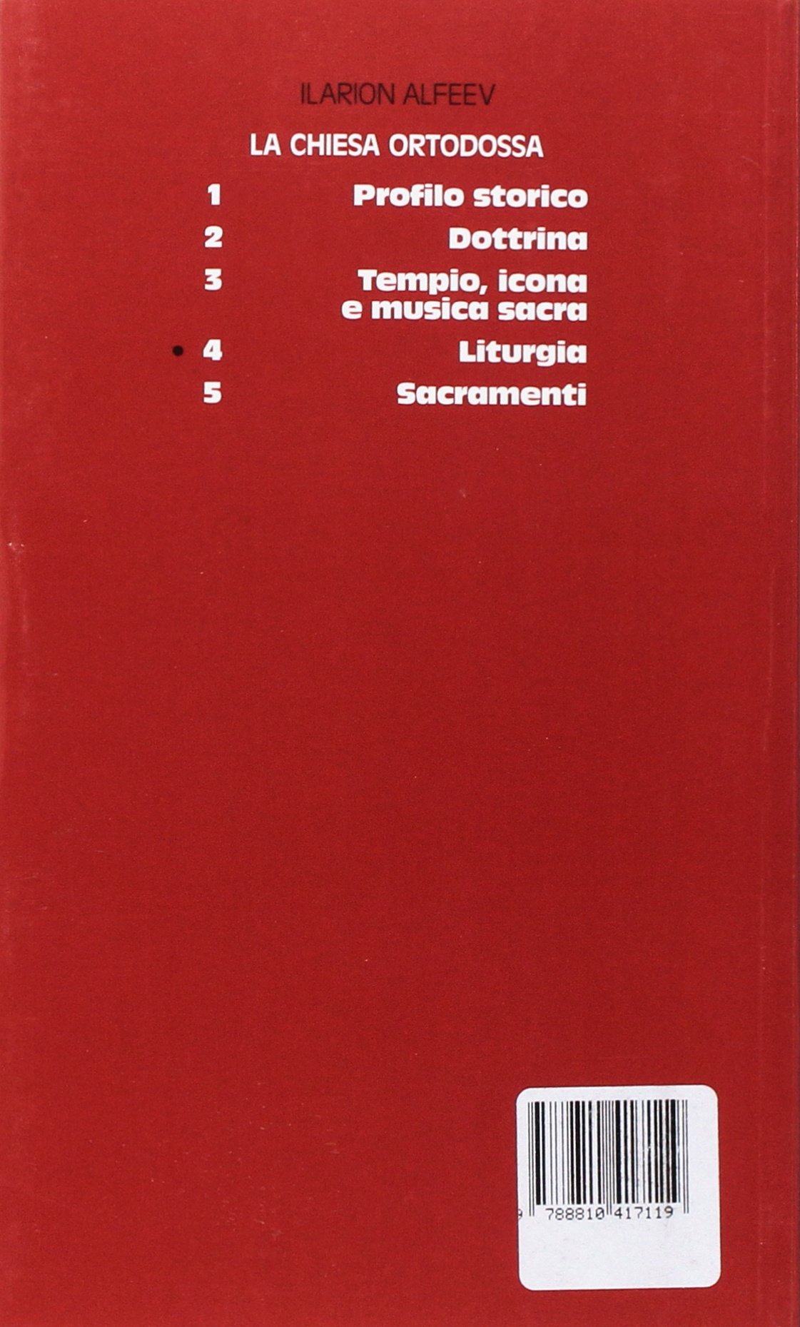 La Chiesa ortodossa. Liturgia (Vol. 4)