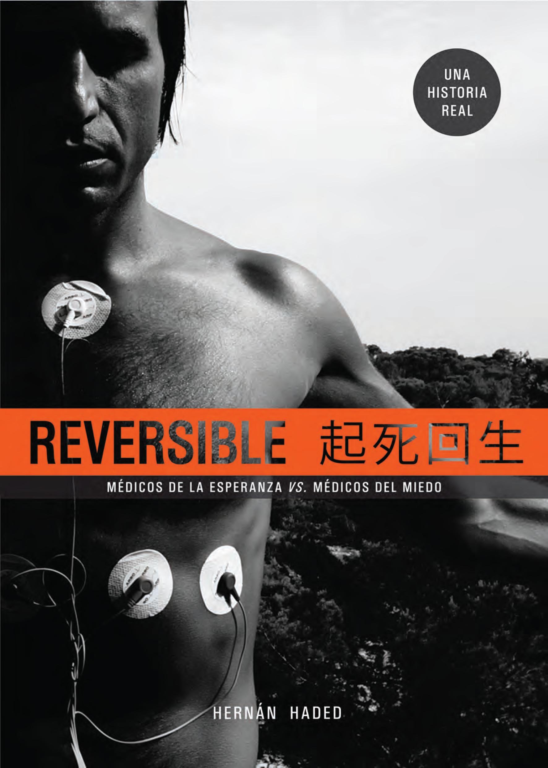 Reversible: Médicos de la Esperanza vs. Médicos del Miedo (Spanish Edition)