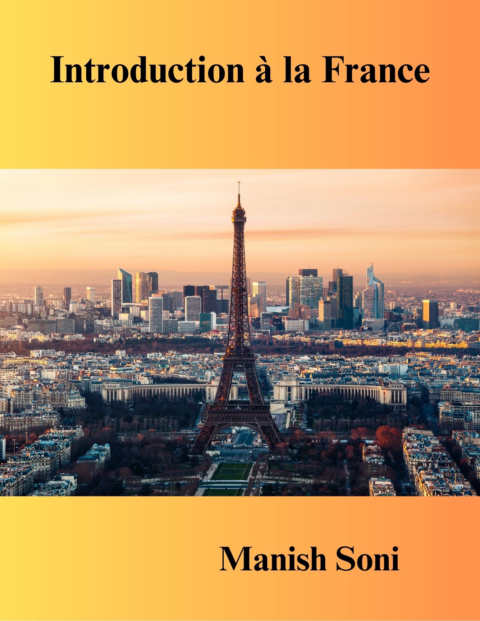Introduction à la France eBook (Beginner To Advanced) Complete Study Guide – Full Syllabus Coverage, Practice Exercises (Email Delivery of eBook in 2 Hours)-image-2