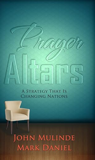 Prayer Altars: A Strategy That Is Changing Nations (English Edition)