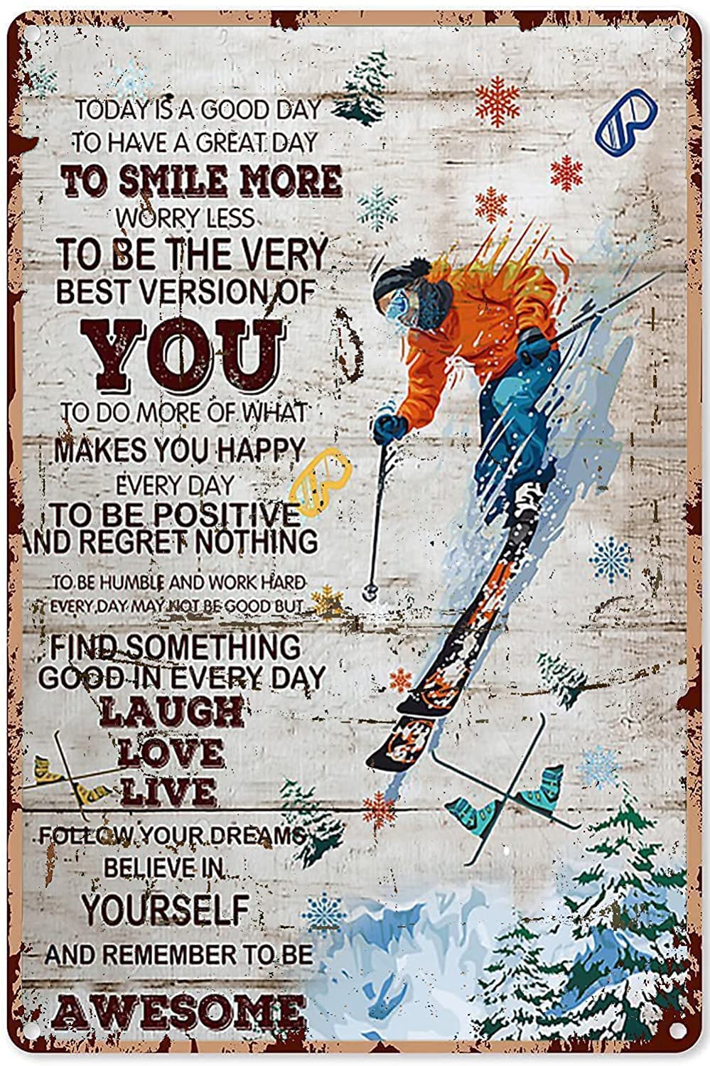Kueprae A2209 Living Room Ski Decor For Office Skiing Today Is A Good Day Tin Vintage Retrometal Wall Decor Gift For Home Bedroom Tin Sign Retroart Wall Metal 8X12 Inch