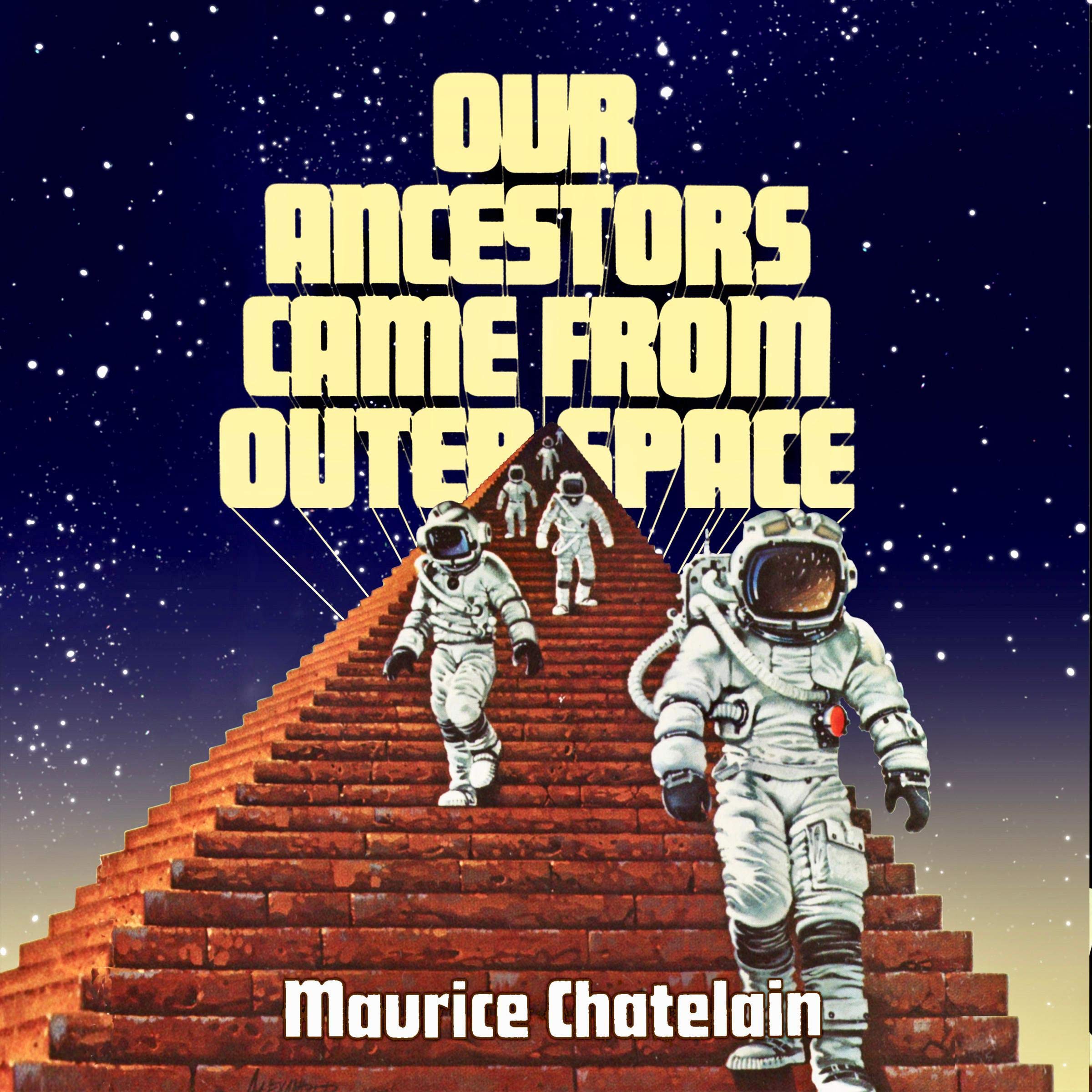 Cover art for Our Ancestors Came from Outer Space