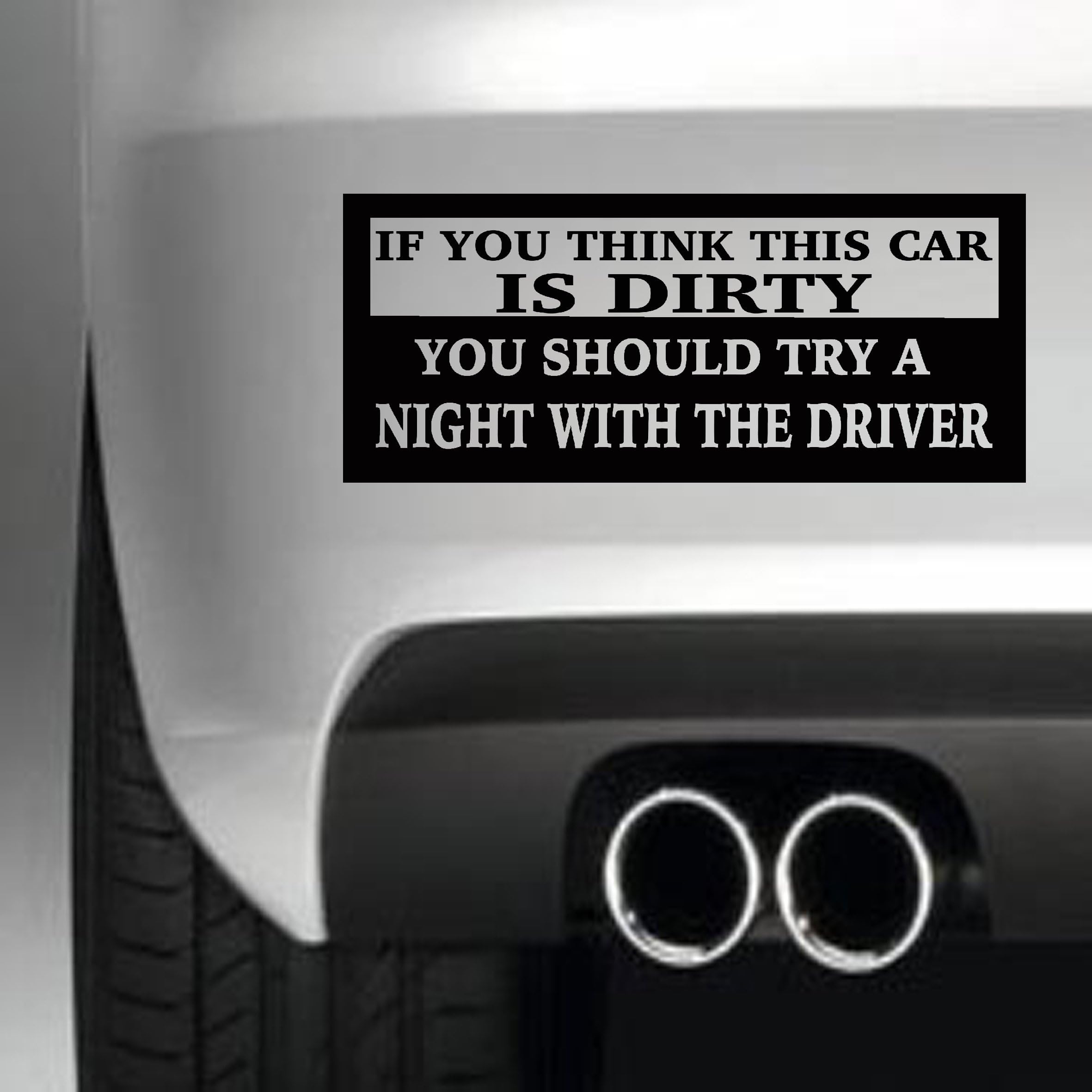 IF YOU THINK THIS IS DIRTY BUMPER STICKER FUNNY BUMPER STICKER CAR VAN 4X4 WINDOW PAINTWORK DECAL GRAPHIC