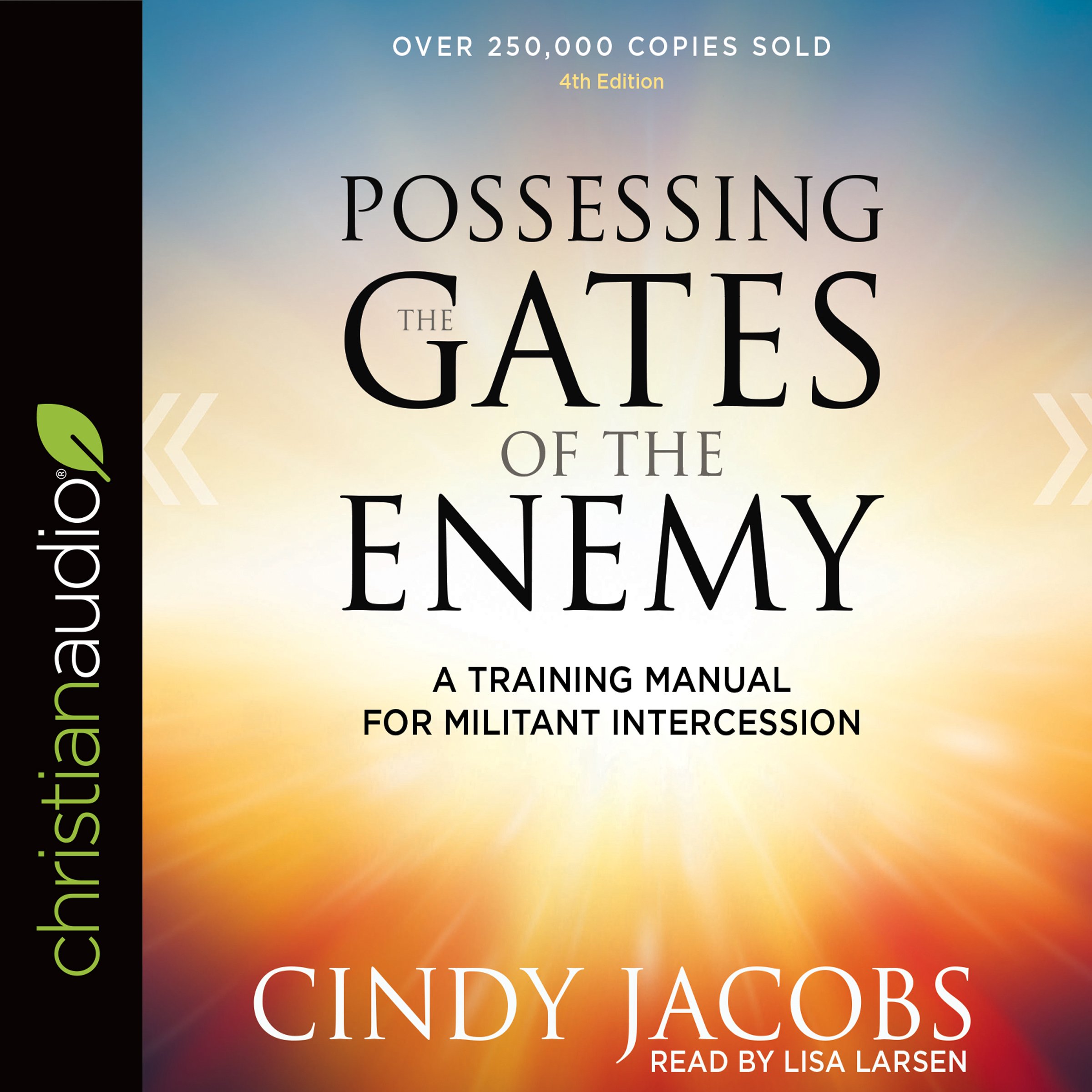 Possessing the Gates of the Enemy