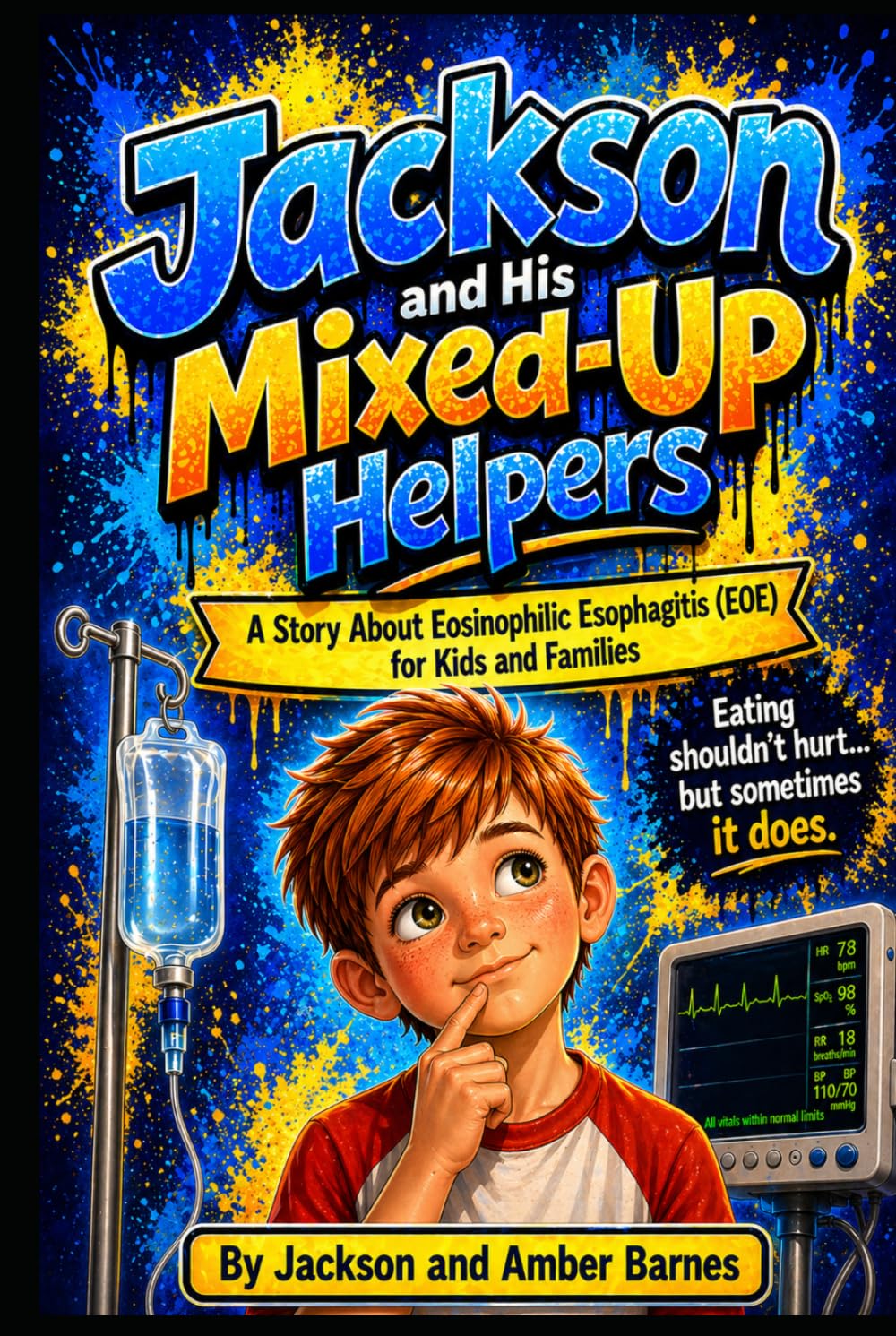 Jackson and His Mixed-Up Helpers: A Story About Eosinophilic Esophagitis (EOE) for Kids and Families
