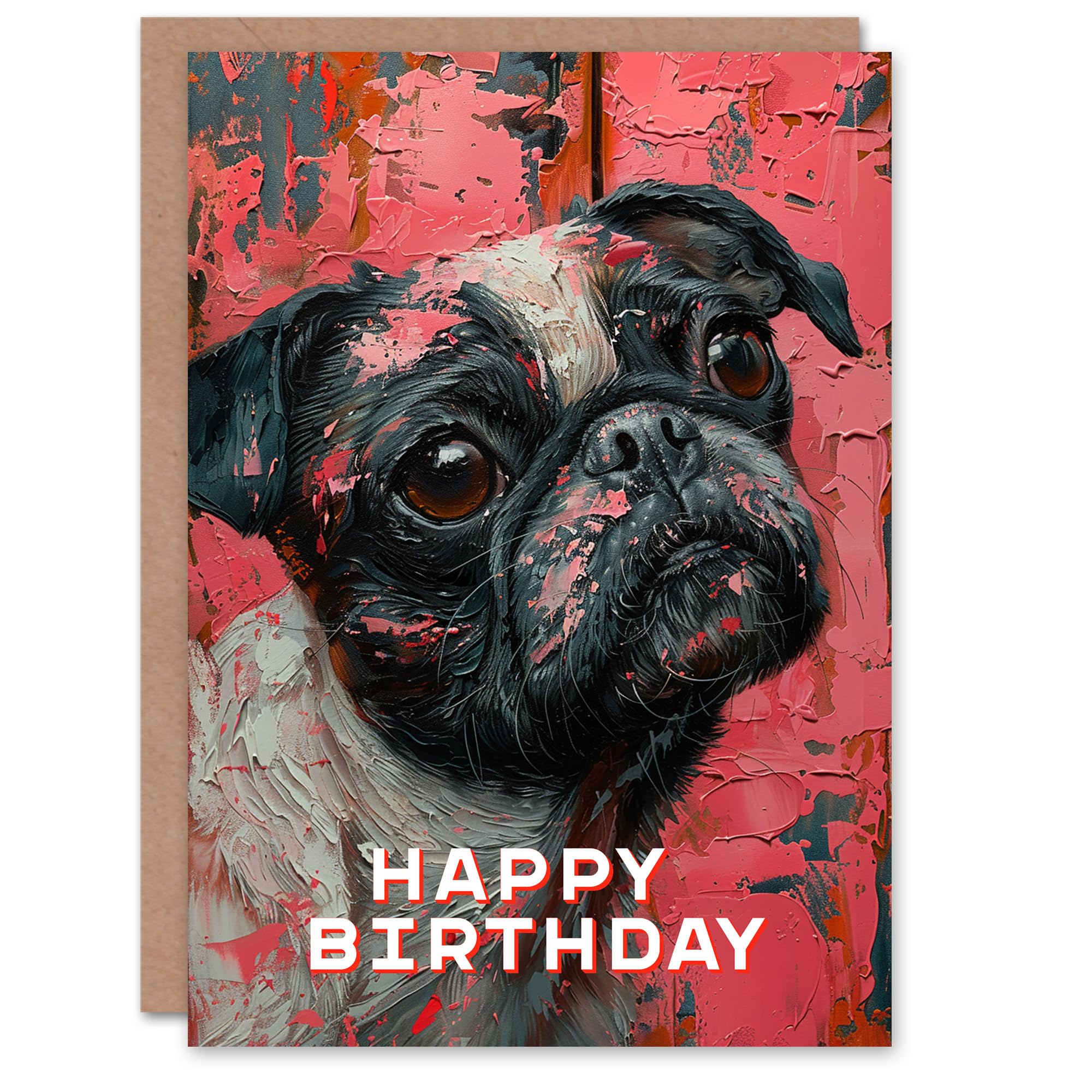 Artery8 Birthday Card French Bulldog Pug Dog Lover Oil Painting For Him Man Male Dad Brother Son Papa Grandad Greeting Card