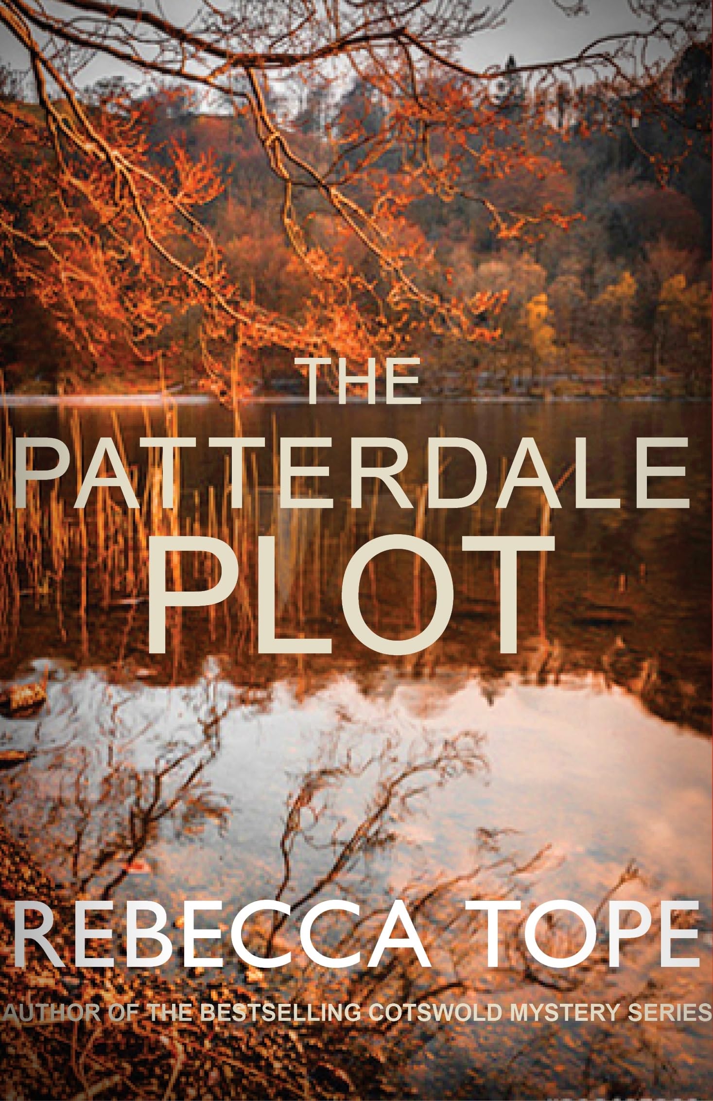 The Patterdale Plot: Murder and intrigue in the, Tope^*