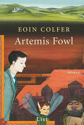 Artemis Fowl: Der erste Roman | Auftakt der erfolgreichen Reihe um Artemis Fowl (Ein Artemis-Fowl-Roman, Band 1)