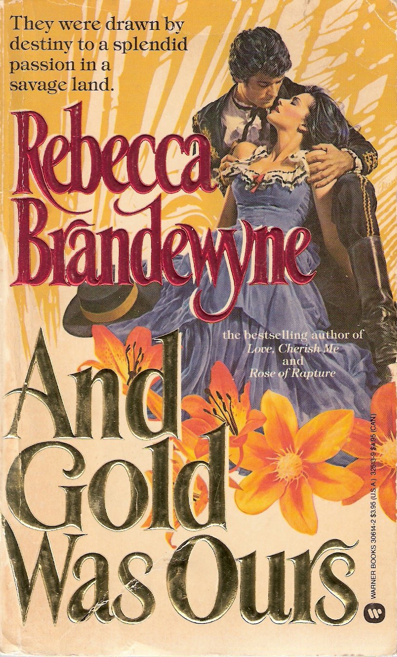 Cover of And Gold Was Ours