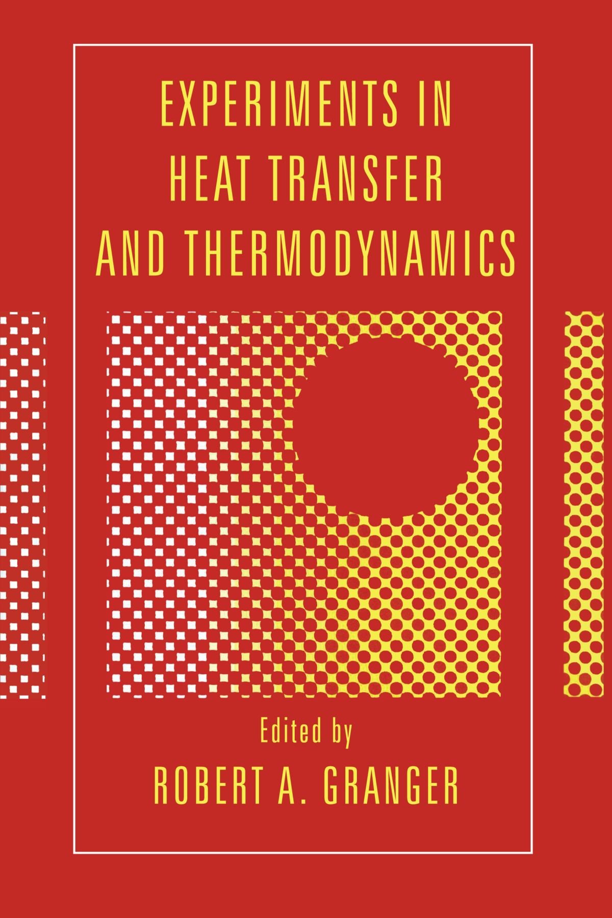 Experiments in Heat Transfer and Thermodynamics
