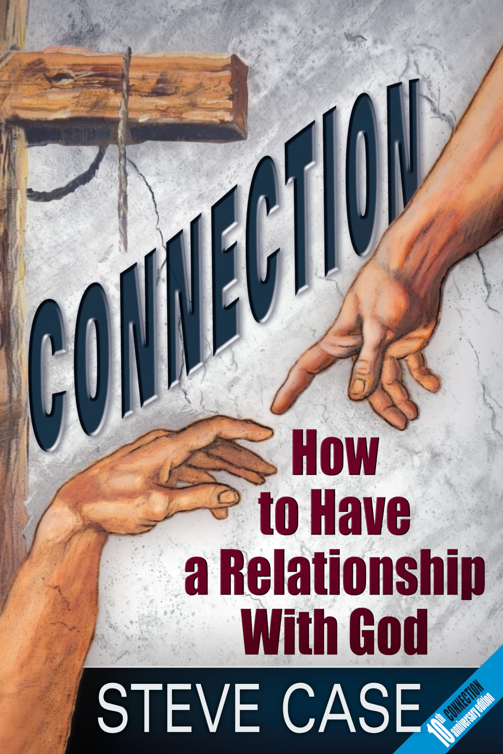 Buy Connection: How to Have a Relationship with God — BookShops.in