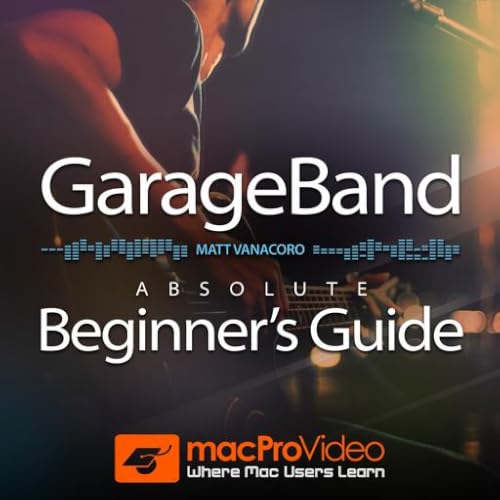 Beginner Guide For GarageBand By macProVideo