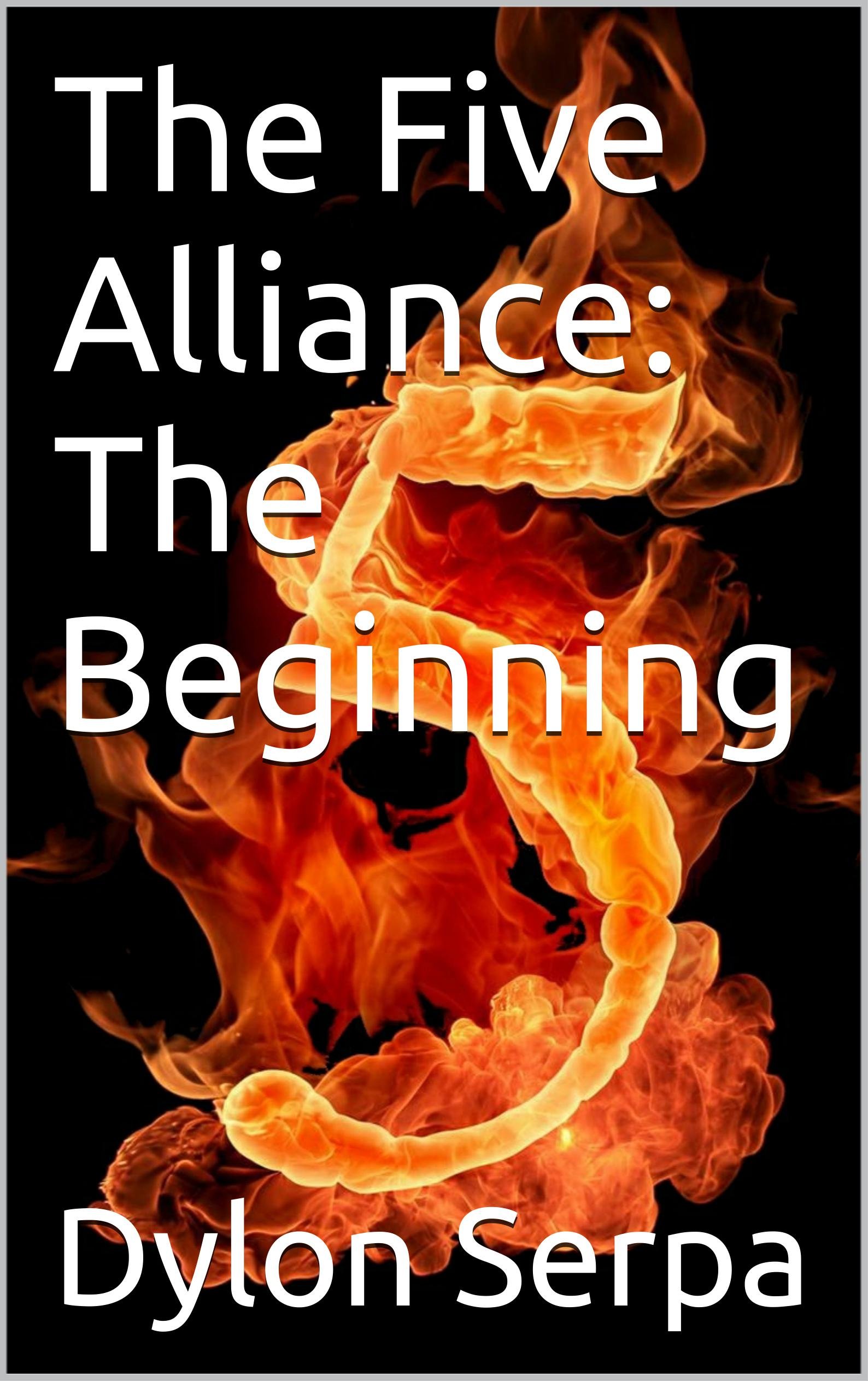 The Five Alliance: The Beginning