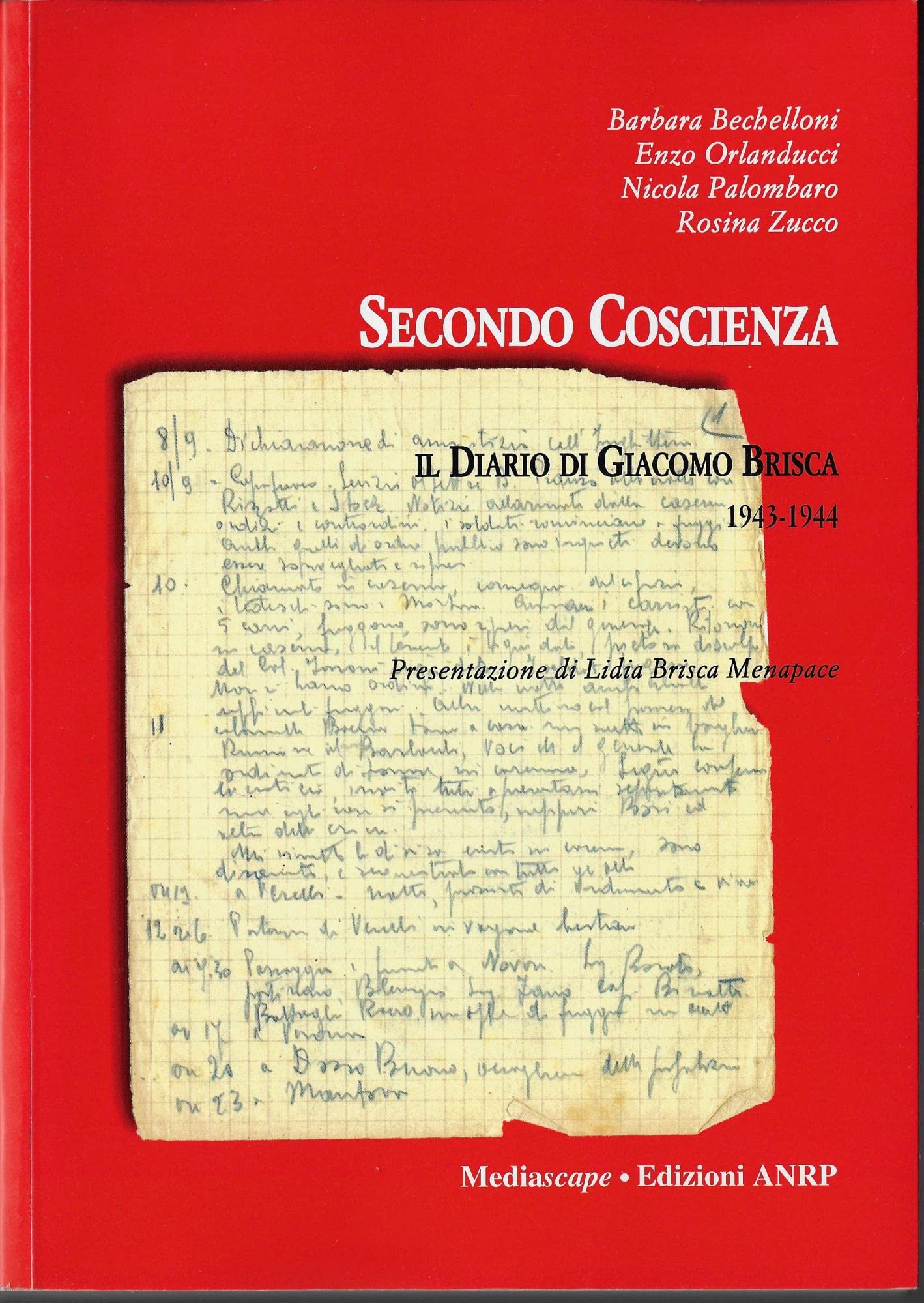 Secondo Coscienza. Il Diario Di Giacomo Brisca. 1943-1944. - 4