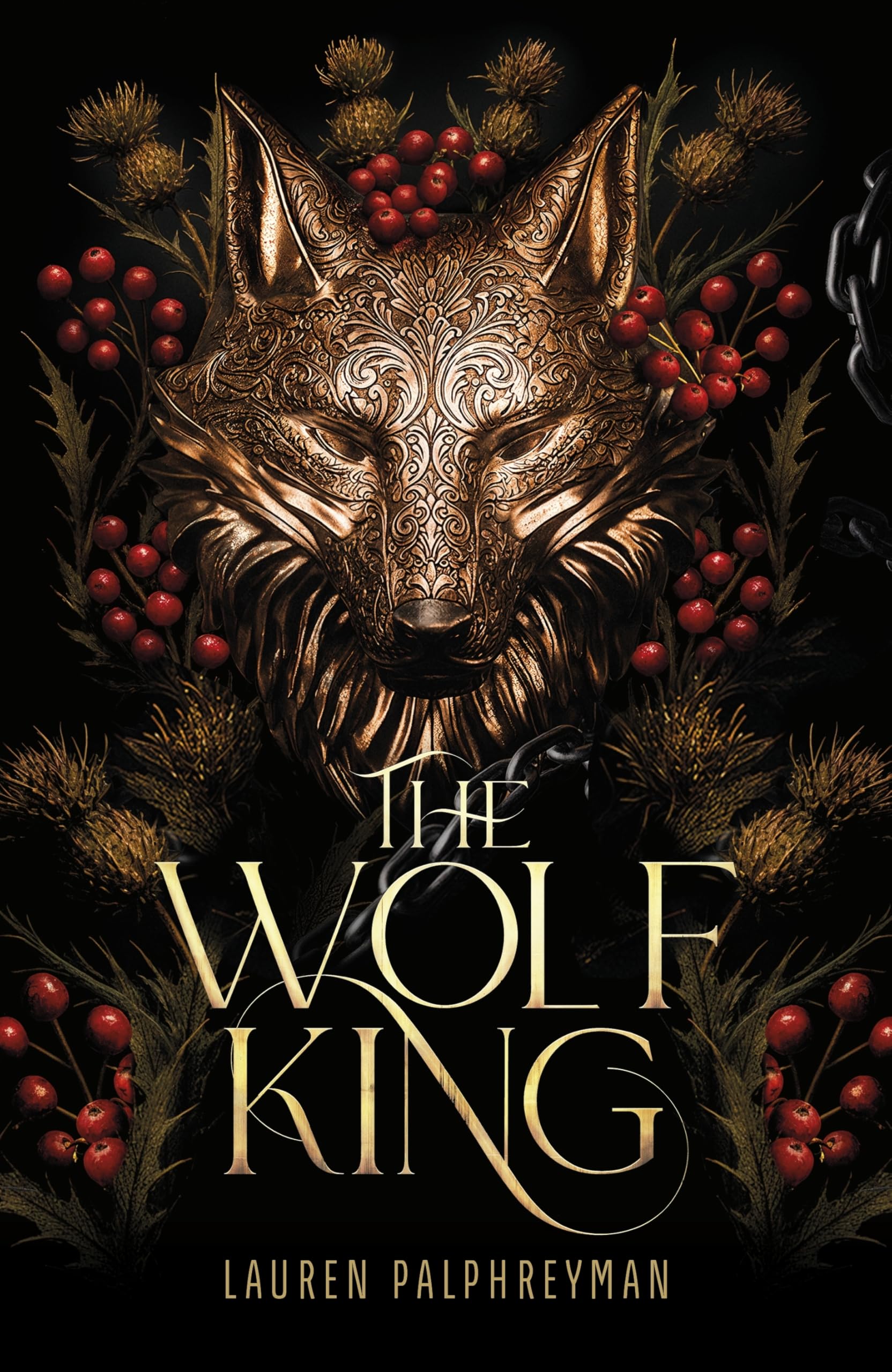 The Wolf King: The wildly addictive bestselling romantasy sensation
