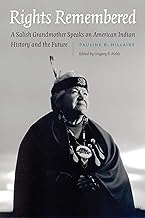Rights Remembered: A Salish Grandmother Speaks on American Indian History and the Future (American Indian Lives)