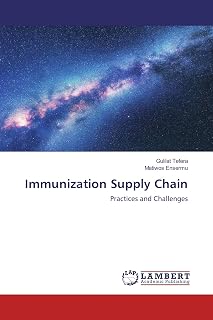 Immunization Supply Chain: Practices and Challenges