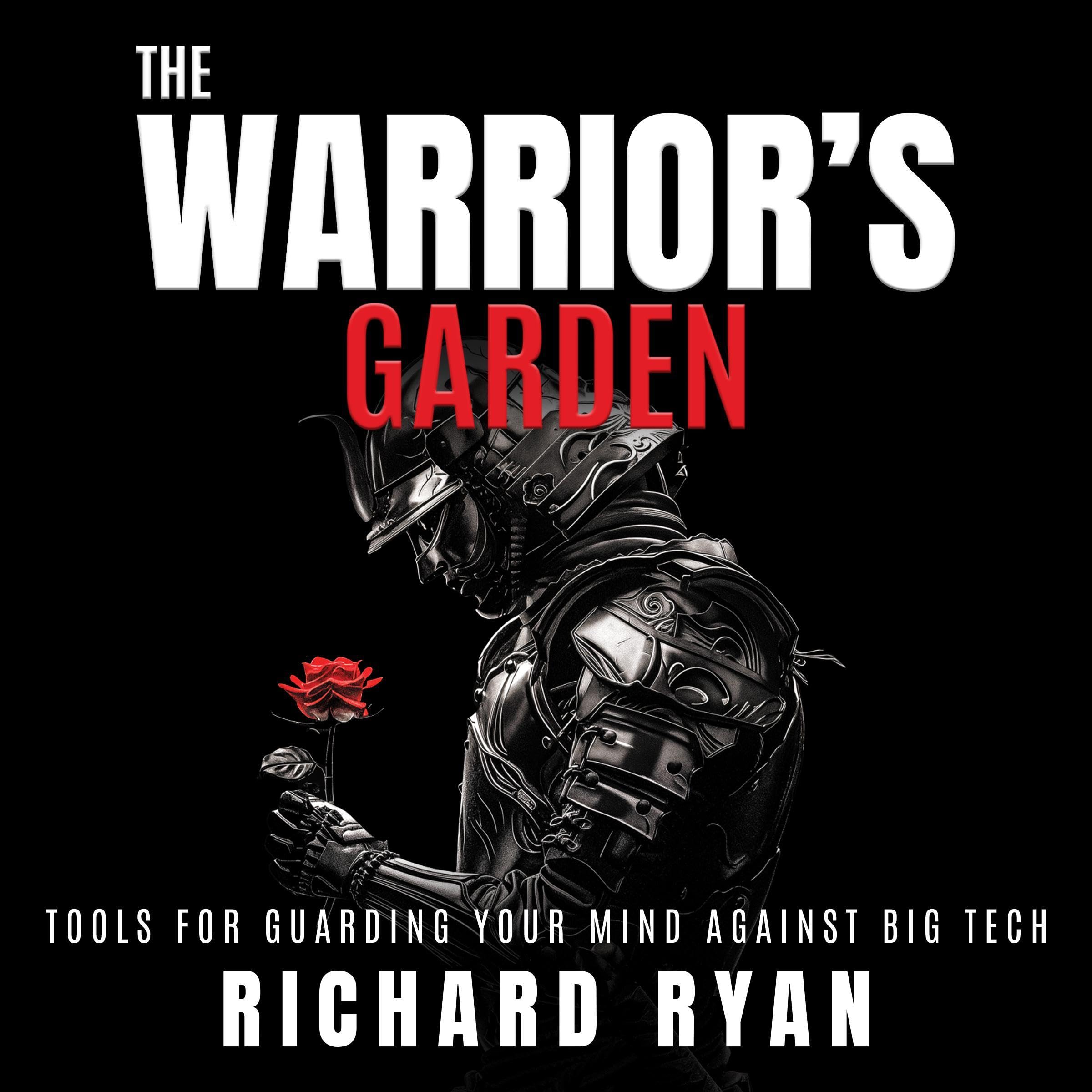 The Warrior's Garden