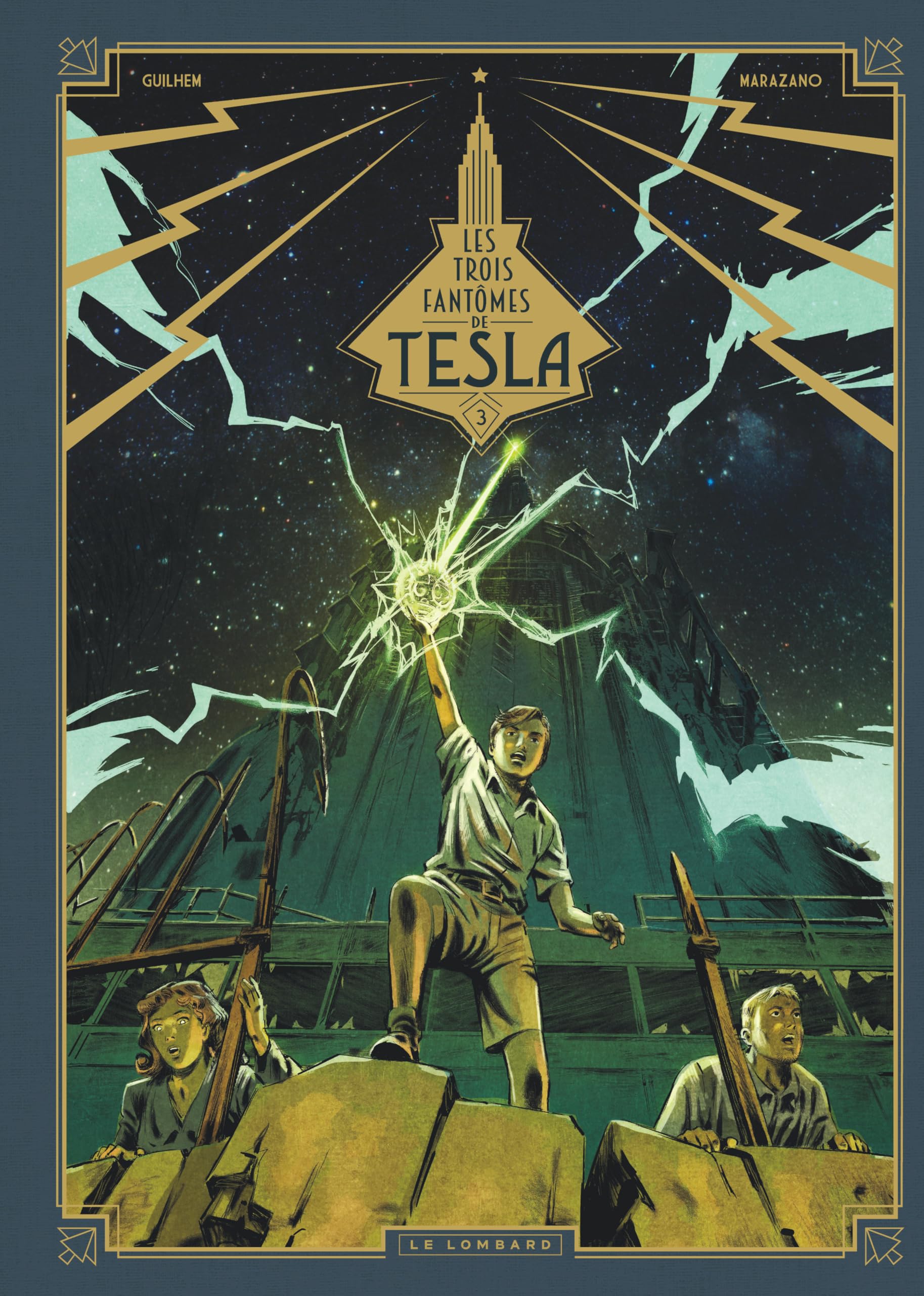 Les Trois fantômes de Tesla - Tome 3 - Les Héritiers du rayon