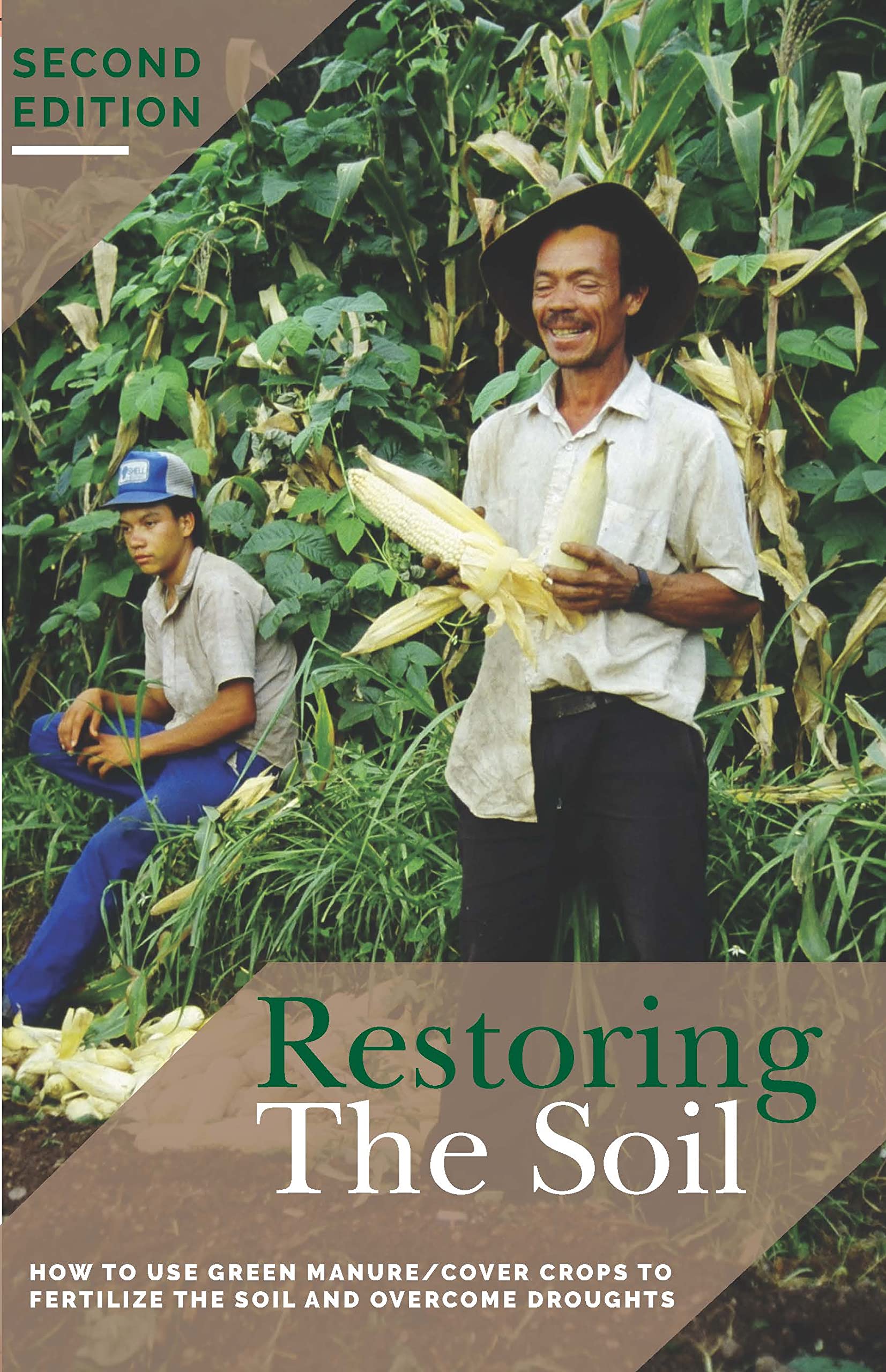 Restoring the Soil: How to use green manure/ cover crops to fertilize the soil and overcome droughts