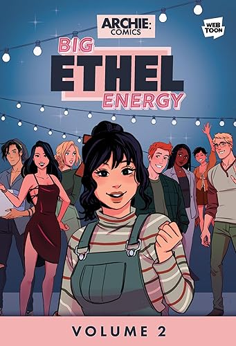 Big Ethel Energy Vol. 2 (Archie Comics: Big Ethel Energy, 2)