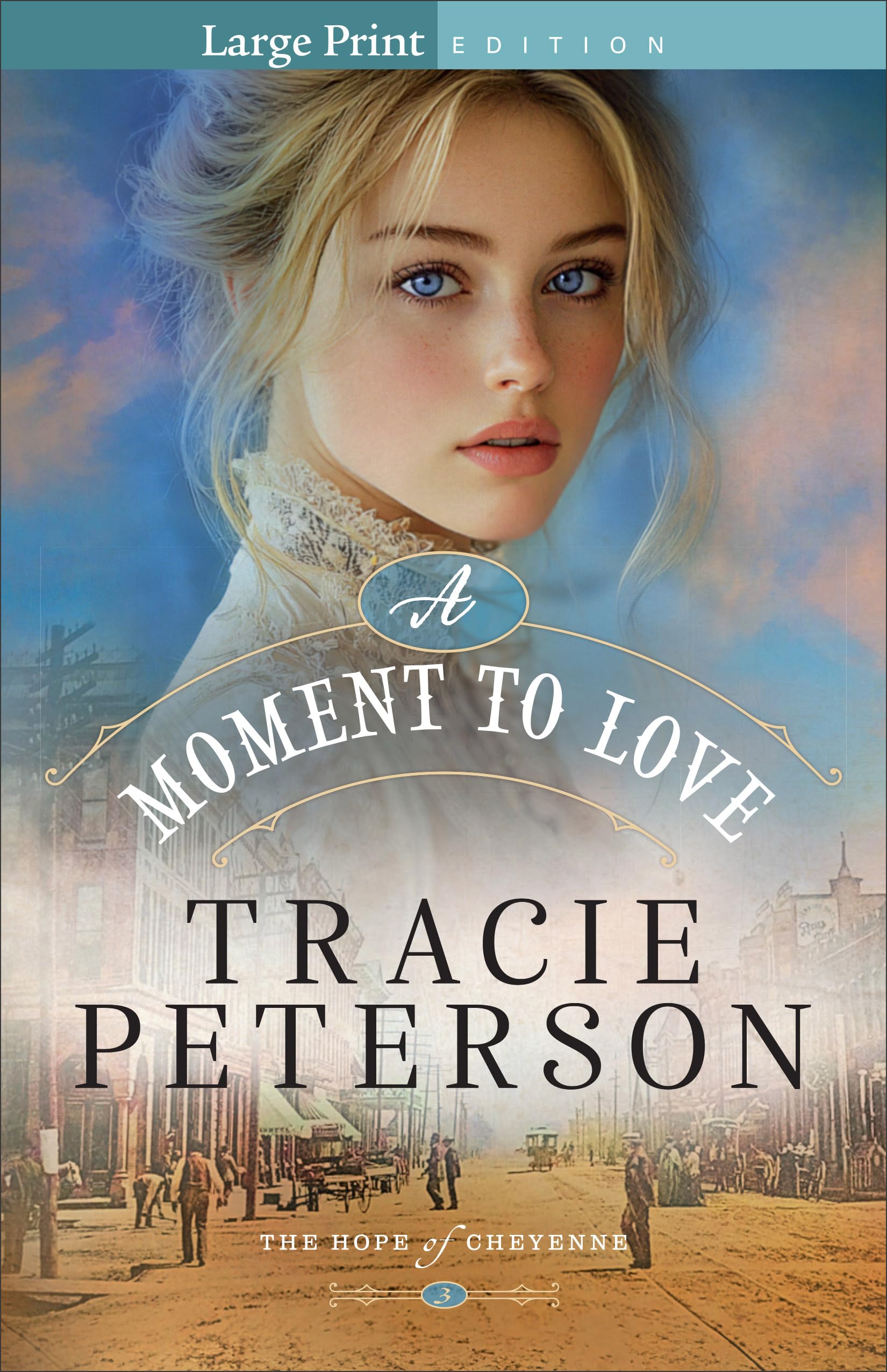 A Moment to Love: 3 (The Hope of Cheyenne)