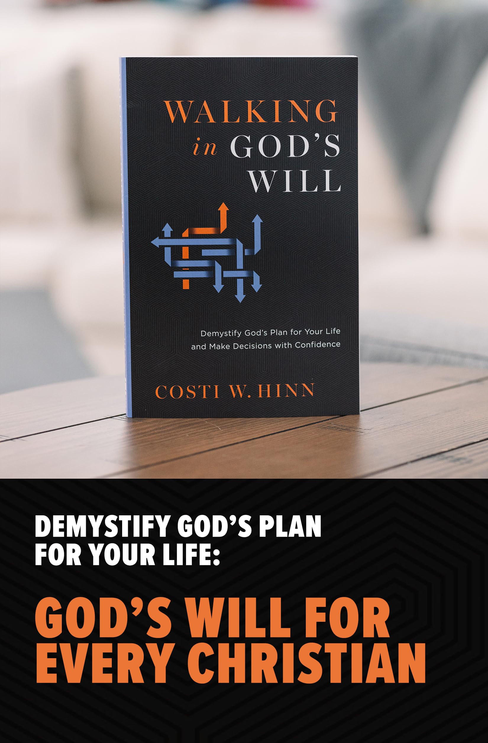 Walking in God's Will: Demystify God's Plan for Your Life and Make Decisions with Confidence - Image 5