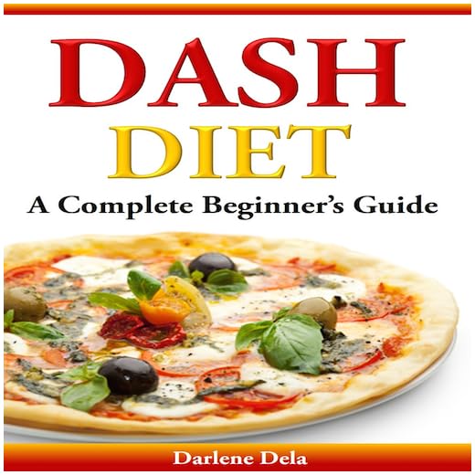 Dash Diet A Complete Beginner’s Guide