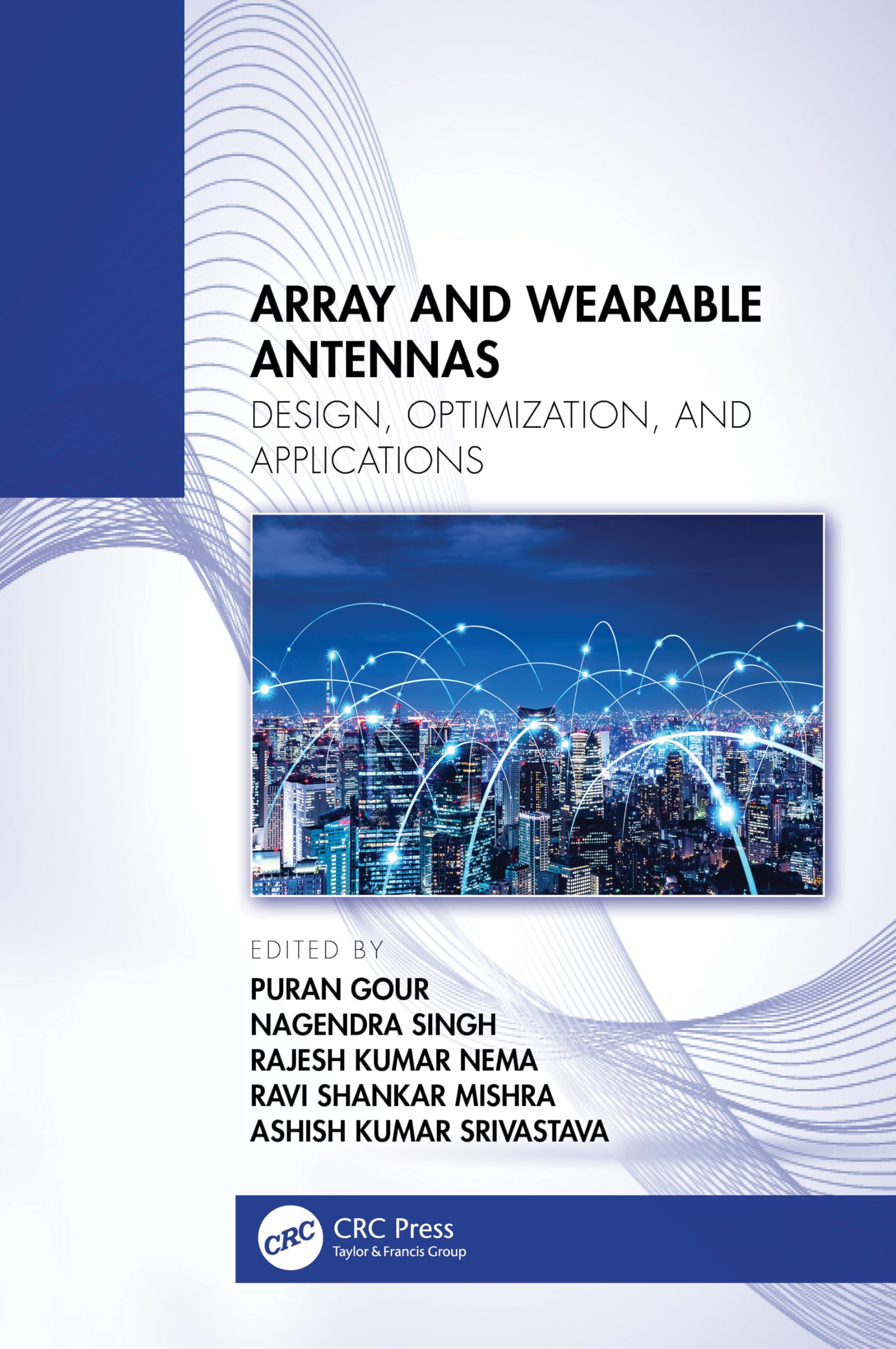 Array and Wearable Antennas: Design, Optimization, and Applications