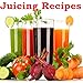 Juicing Recipes