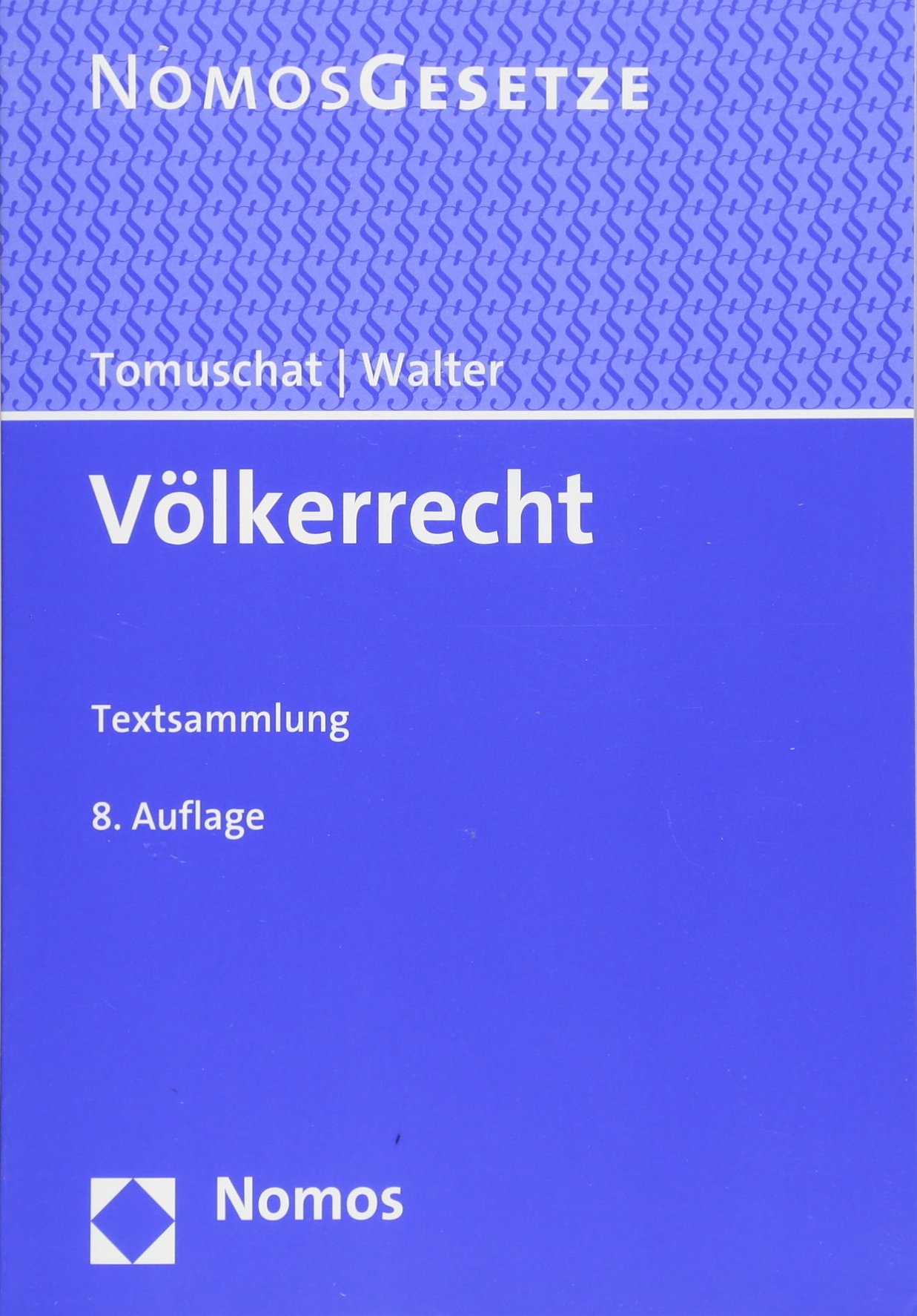 Volkerrecht: Textsammlung (German Edition)