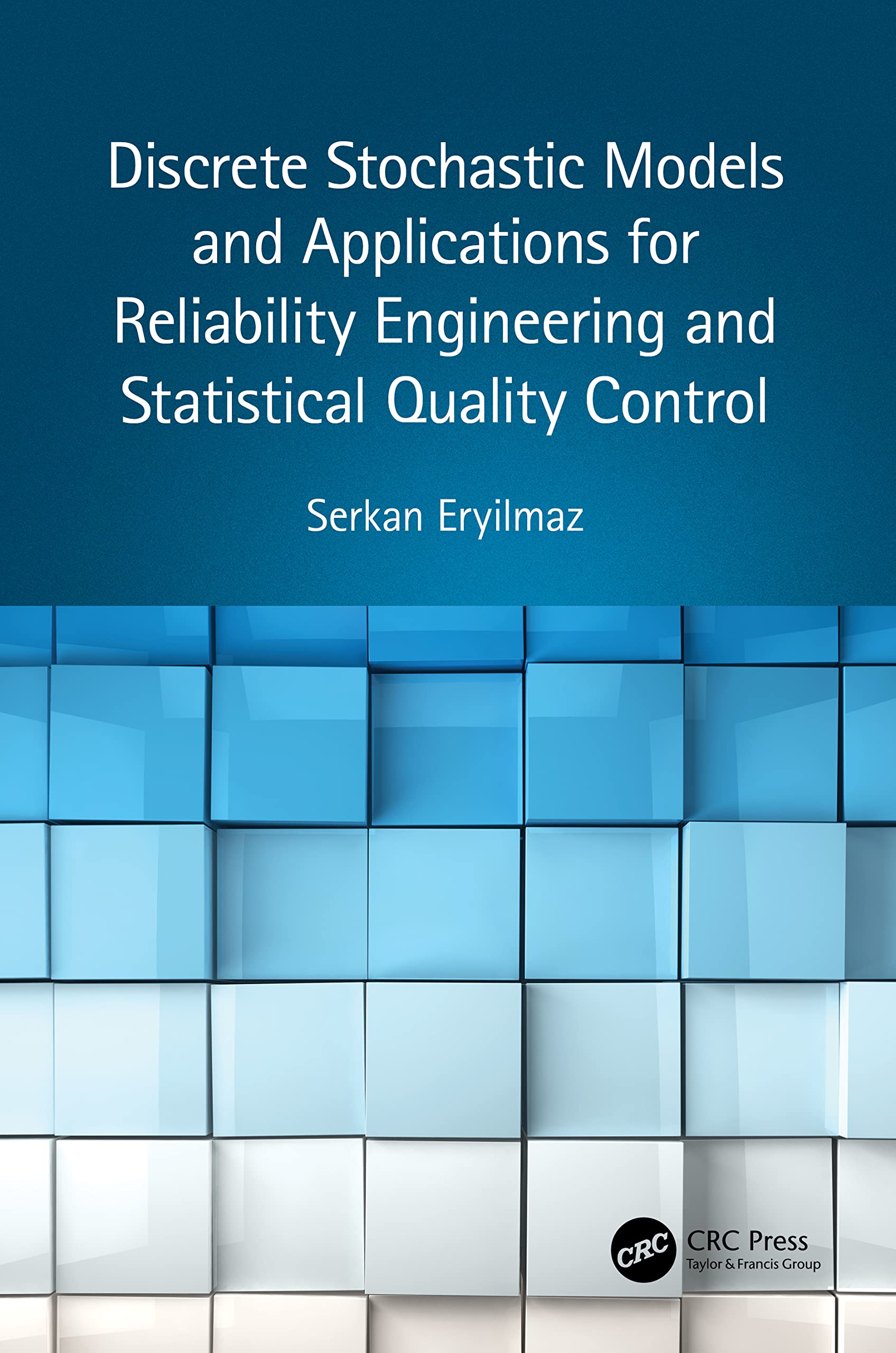 Buy Discrete Stochastic Models and Applications for Reliability Engineering and Statistical Quality Control ā BookShops.in