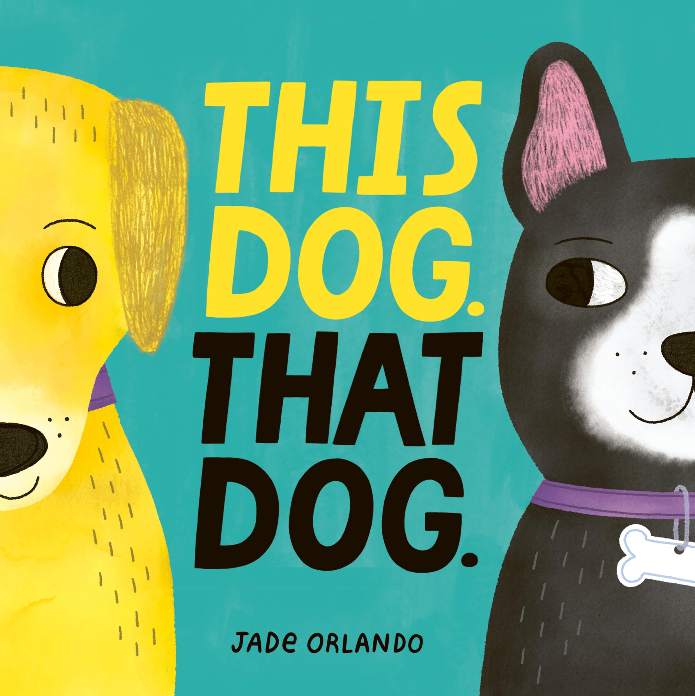 This Dog. That Dog. by Jade Orlando (Board book)