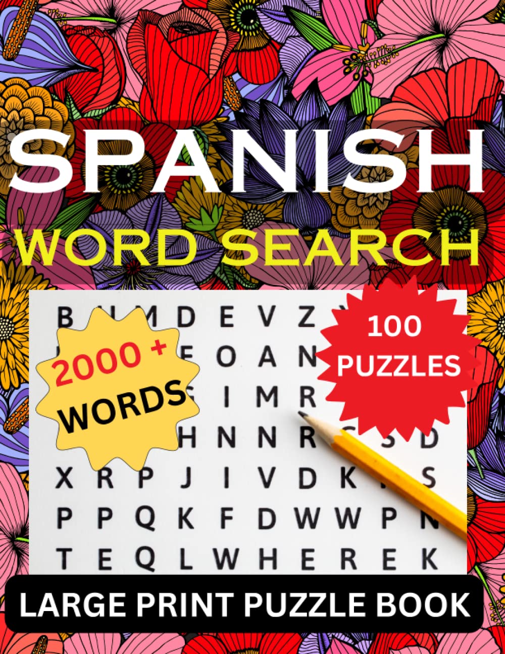Buy Spanish Word Search: 2000 Spanish words Featuring 100 Challenging ...
