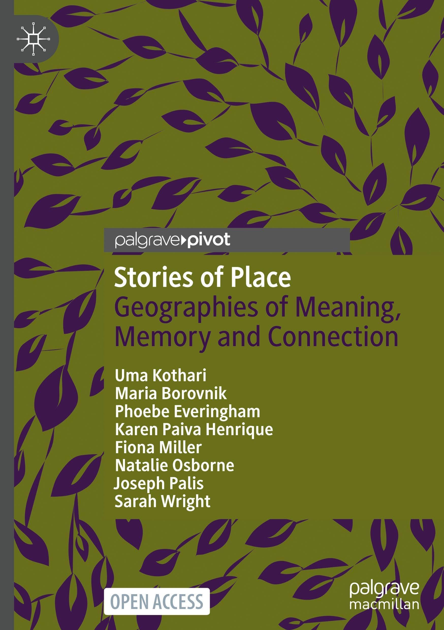 Stories of Place: Geographies of Meaning, Memory and Connection