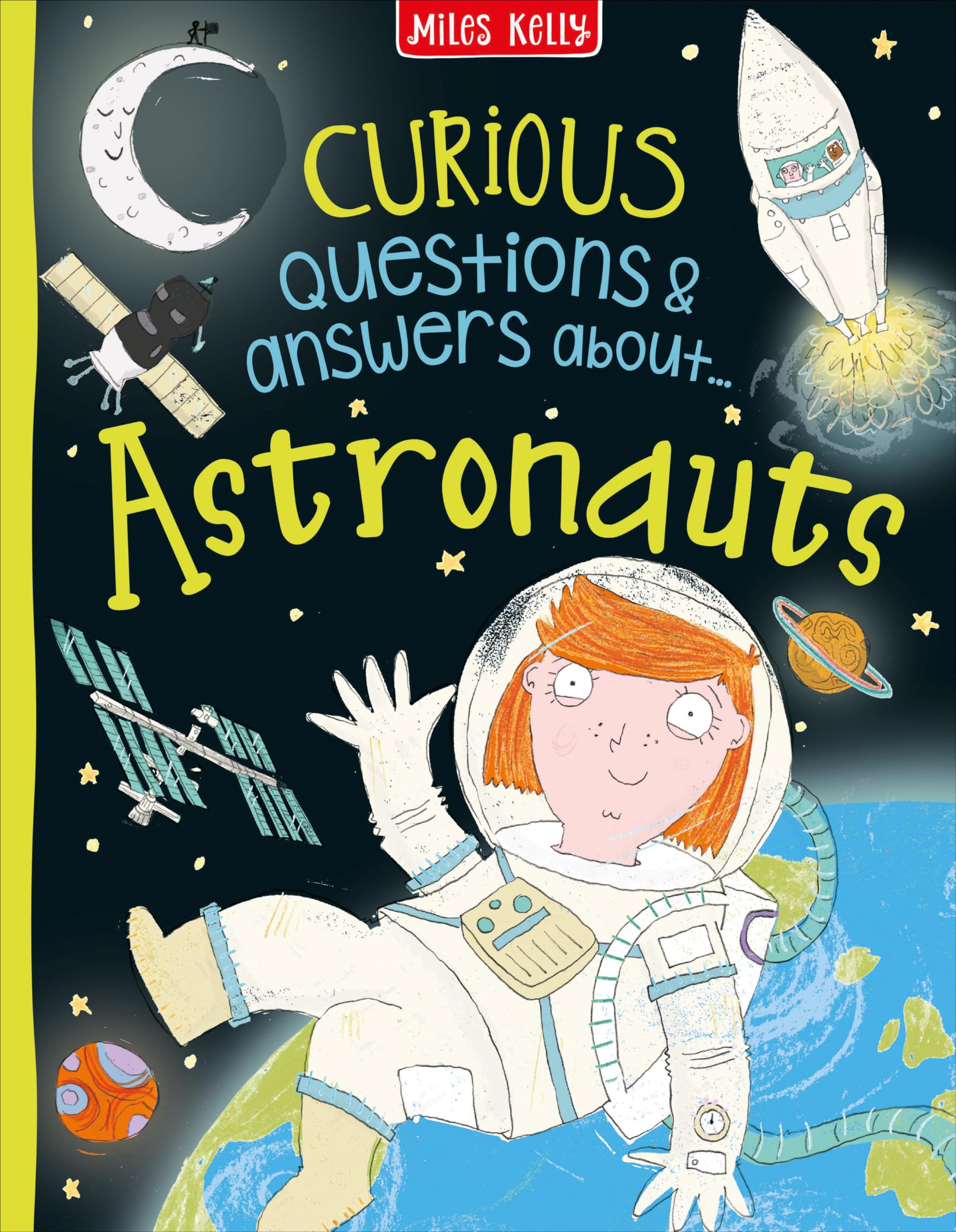 Curious Questions & Answers about Astronauts by Sue Becklake - 9781789890747
