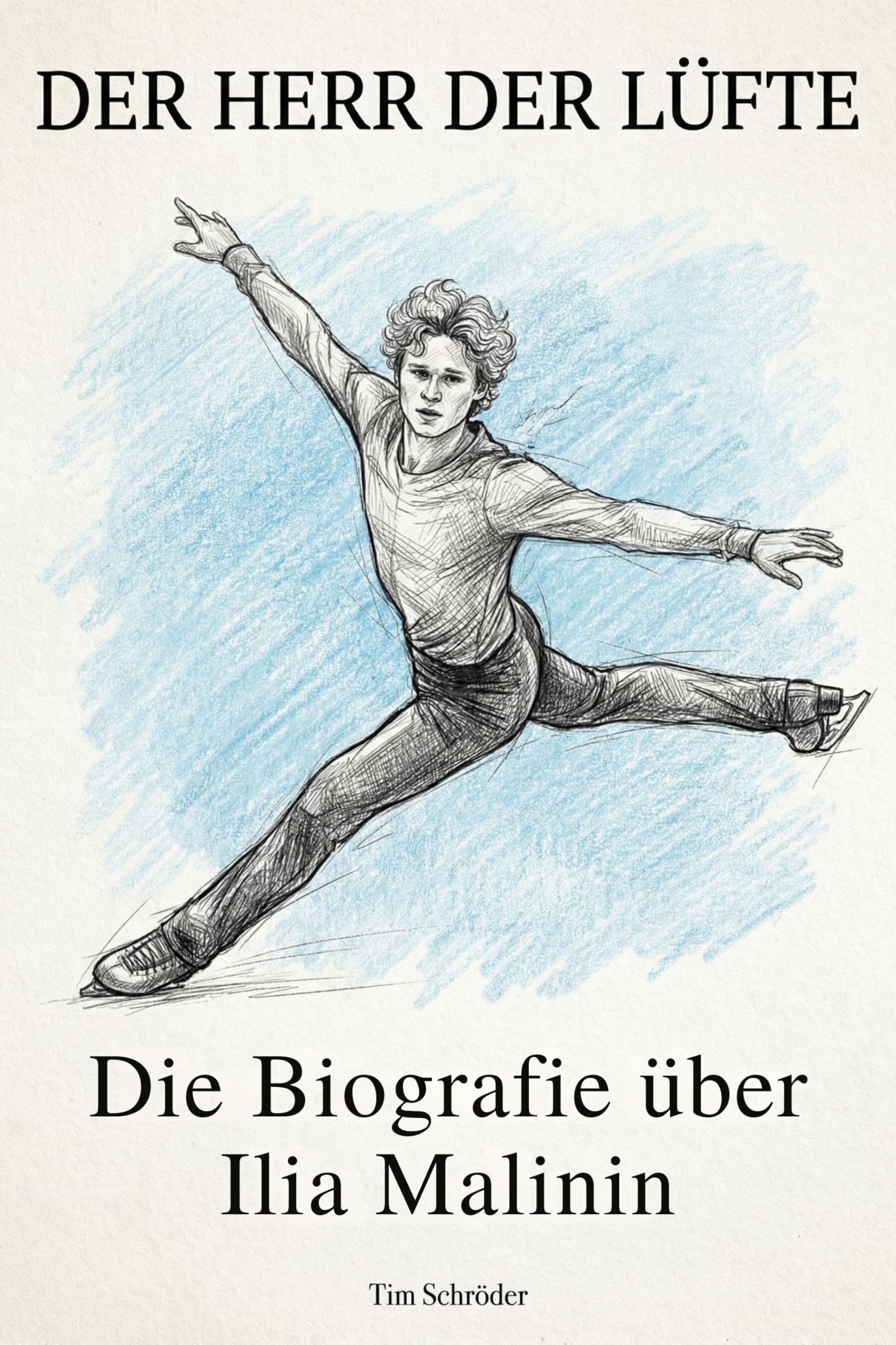 Die Biografie über Ilia Malinin: Der Herr der Lüfte
