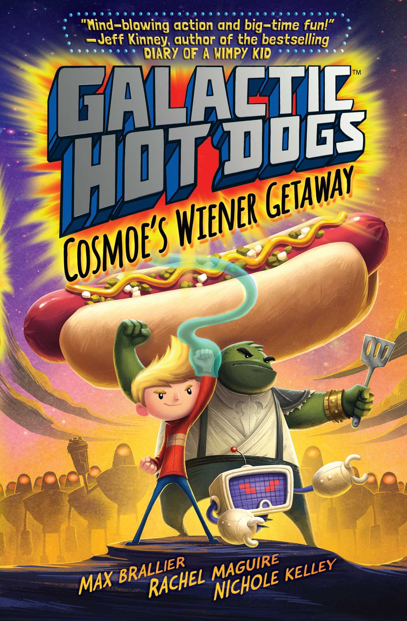 Galactic HotDogs: Cosmoe's Wiener Getaway: Volume 1