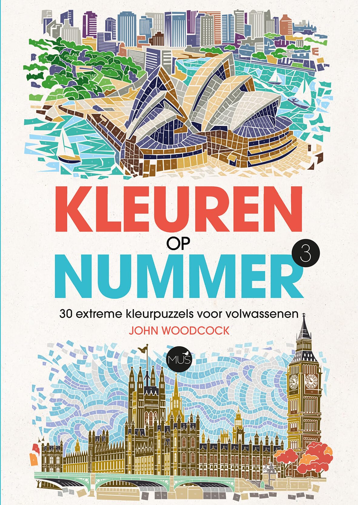 3 (Kleuren op nummer: 30 extreme kleurpuzzels voor volwassenen)
