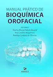 Manual Prático de Bioquímica Orofacial