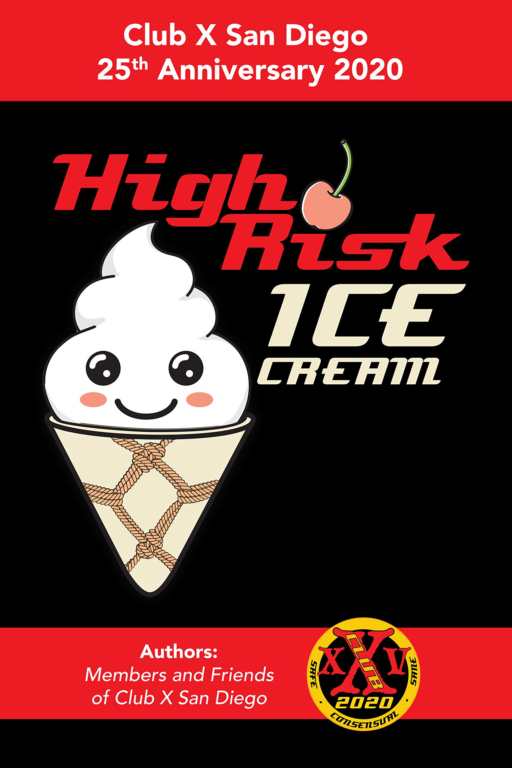 High Risk Ice Cream: A National Coalition for Sexual Freedom Benefit Project