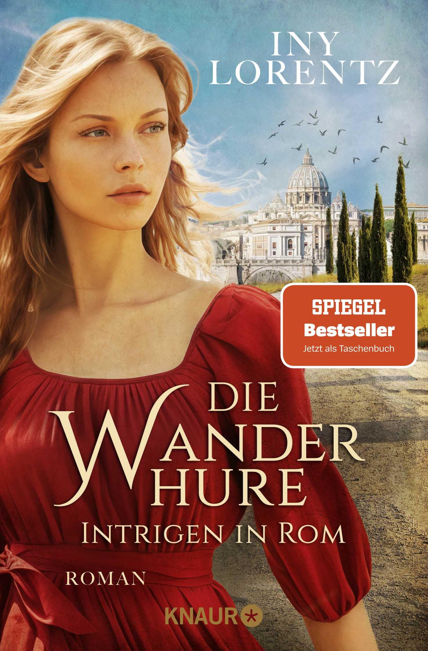 Die Wanderhure. Intrigen in Rom: Roman | Der Bestseller jetzt als Taschenbuch! (Die Wanderhuren-Reihe, Band 10)